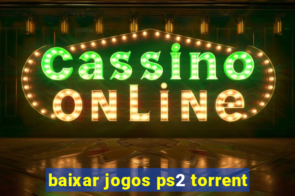 baixar jogos ps2 torrent